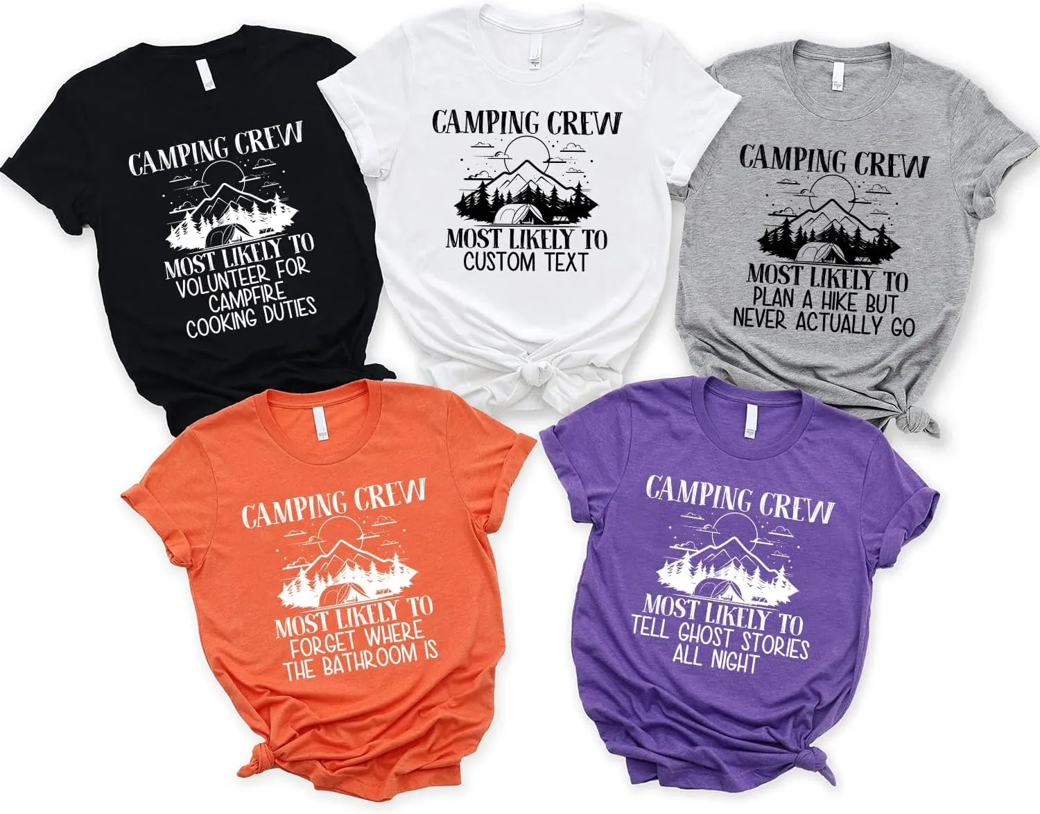 Camping Crew Most Likely to Custom Text Matching T-Shirts, Summer Hiking Trip Matching T-Shirt, Holiday Adventure Camp Trip Matching Tshirt, Gift for Friends, Family Members Multicolor
